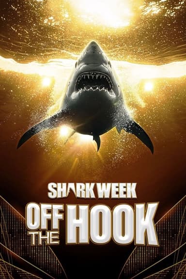 Shark Week: Off the Hook poster