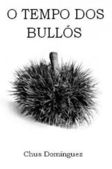 O tempo dos bullós poster
