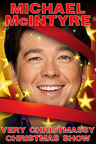 Michael McIntyre's Very Christmassy Christmas Show poster