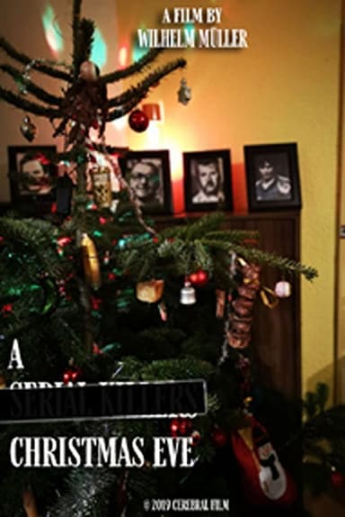A SERIAL KILLERS' CHRISTMAS EVE poster