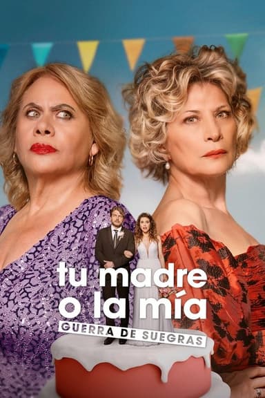 Your Mother or Mine: Mothers-in-Law at War poster