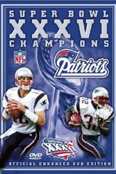 Super Bowl XXXVI Champions: New England Patriots poster