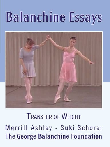 Balanchine Essays - Transfer of Weight poster