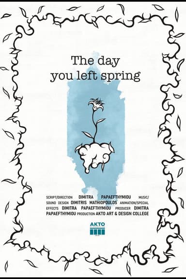 The Day You Left Spring poster