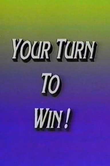 Your Turn to Win! poster