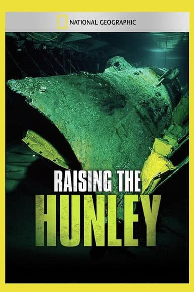 Raising the Hunley poster