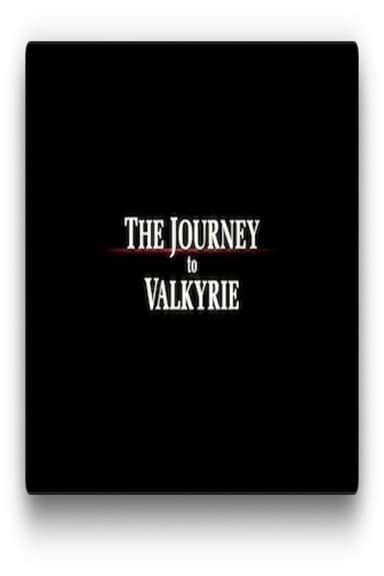 The Journey to Valkyrie poster