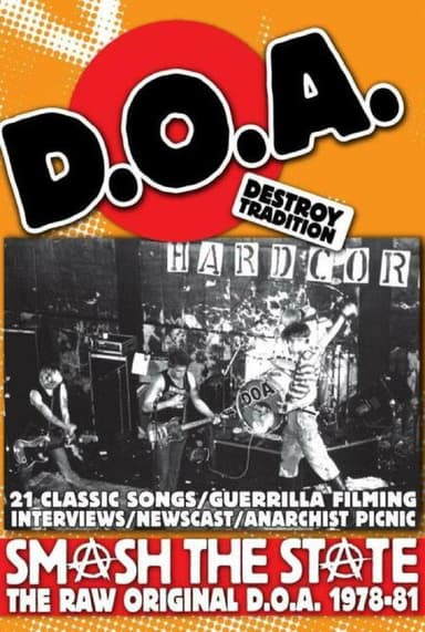 Smash the State: The Raw Original D.O.A. 1978-1981 poster