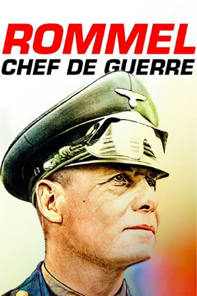 Rommel, chef de guerre poster