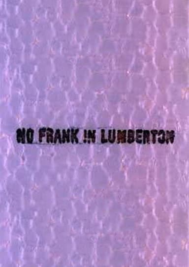 No Frank in Lumberton poster