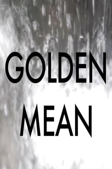 Golden Mean poster