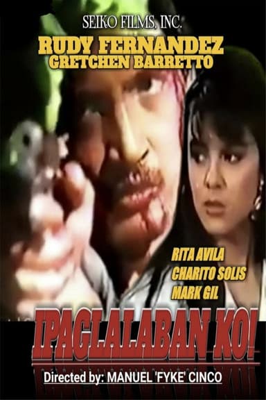 Ipaglalaban Ko poster