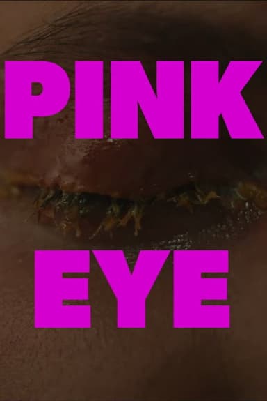 Pink Eye poster