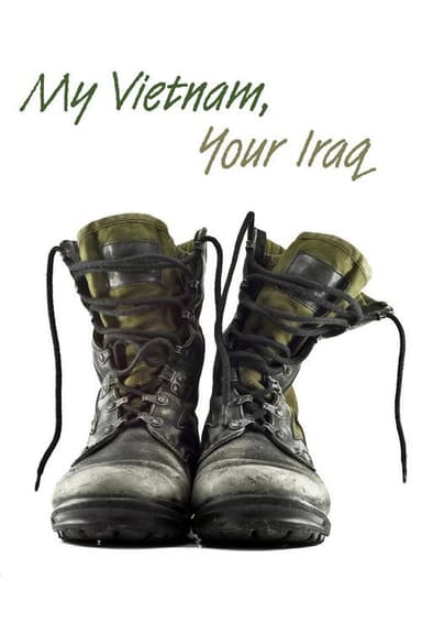 My Vietnam, Your Iraq poster