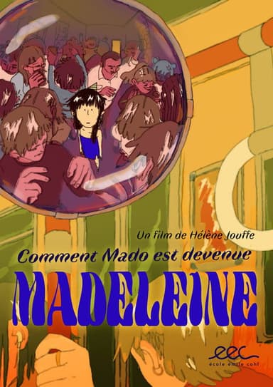 How did Mado turned into a Madeleine poster