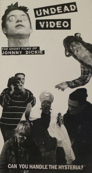 Undead Video: The Short Films of Johnny Dickie poster