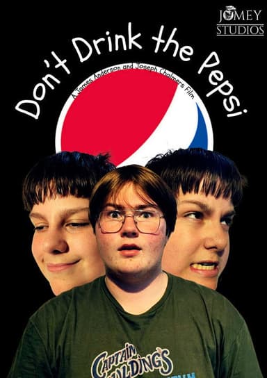 Don't Drink the Pepsi poster