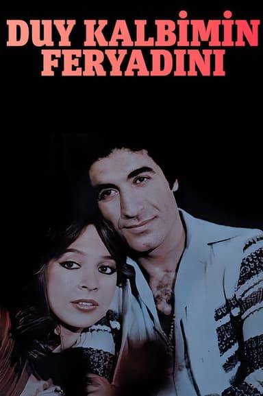 Duy Kalbimin Feryadını poster