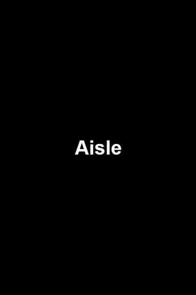 Aisle poster