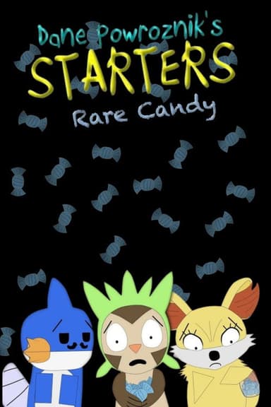 Starters: Rare Candy poster