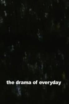 The Drama of Everyday poster