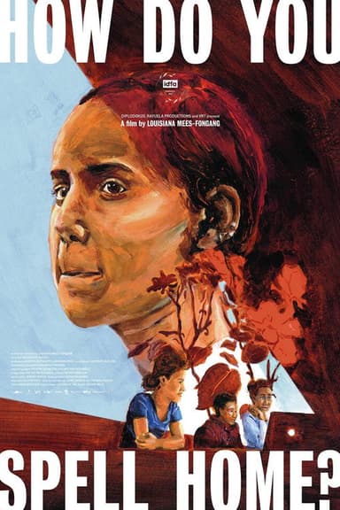 How Do You Spell Home? poster
