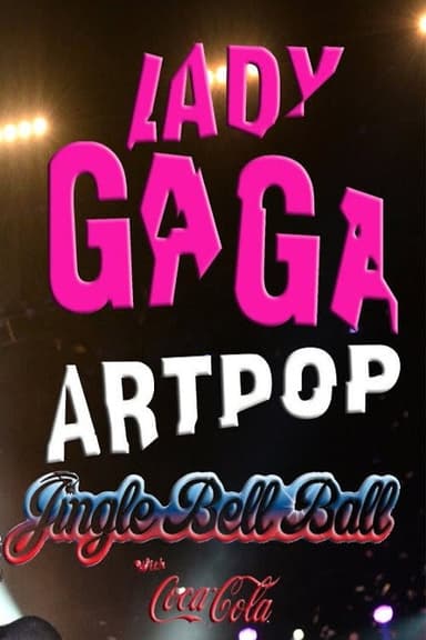 Lady Gaga: Jingle Bell Ball 2013 poster