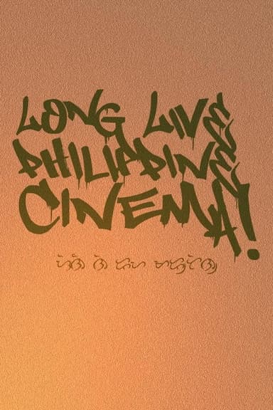 Long Live Philippine Cinema! poster
