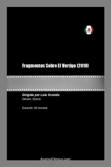 Fragmentos Sobre El Vertigo poster