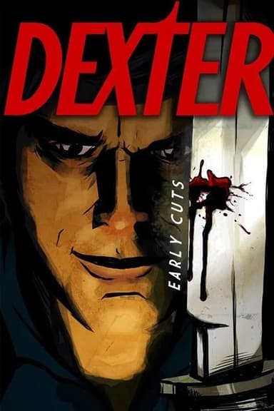 Dexter: Early Cuts poster