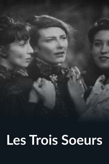 Les Trois Sœurs poster
