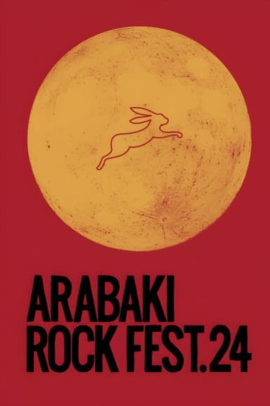 ARABAKI ROCK FEST.24 #2 「＜Day2＞」 poster