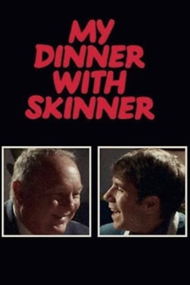 My Dinner with Skinner poster
