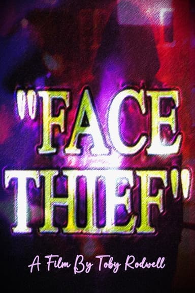 Face Thief poster
