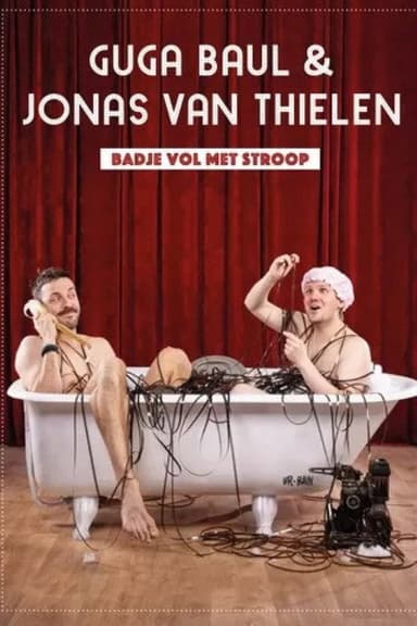 Guga Baúl & Jonas Van Thielen - Badje Vol met Stroop XXL poster