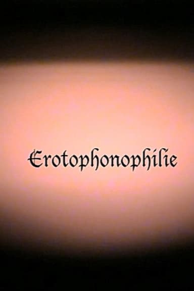 Erotophonophilie poster
