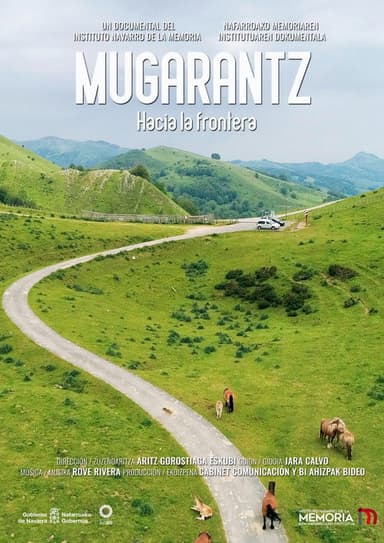 Mugarantz. Hacia la frontera poster