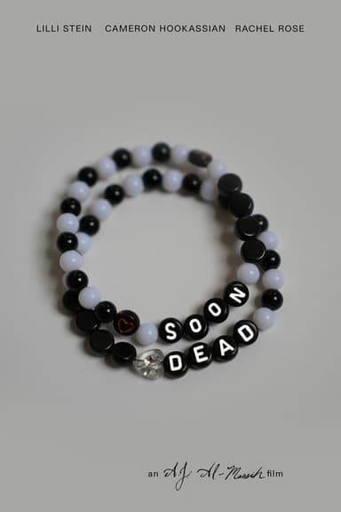 Soon Dead poster