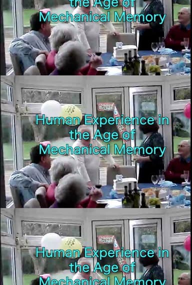 Human Experience in the Age of Mechanical Memory poster