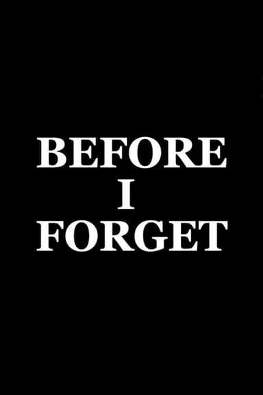 Before I Forget poster