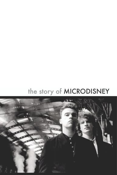 The Story of Microdisney: The Clock Comes Down the Stairs poster
