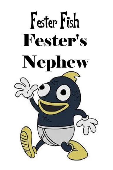 Fester's Nephew poster