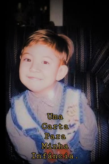 Uma Carta Para Minha Infância poster