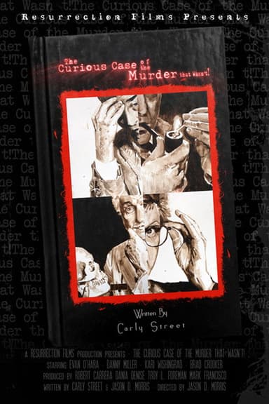 The Curious Case of the Murder that Wasn't! poster