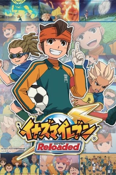 Inazuma Eleven Reloaded ~Reformation of Soccer~ poster