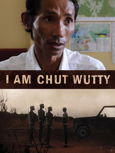 I Am Chut Wutty poster