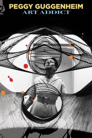 Peggy Guggenheim: Art Addict poster