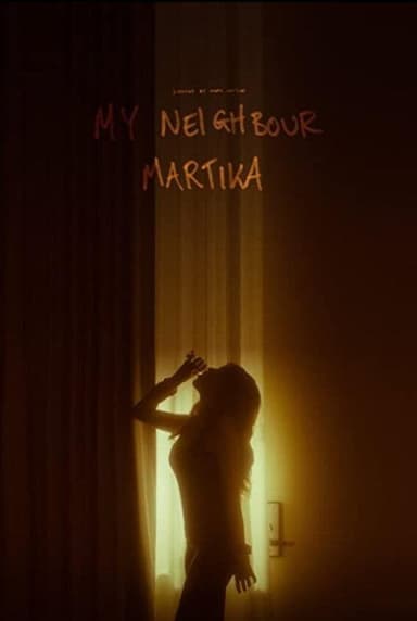 My Neighbour Martika poster