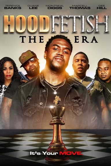 Hood Fetish: The Era poster