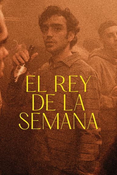 El rey de la semana poster